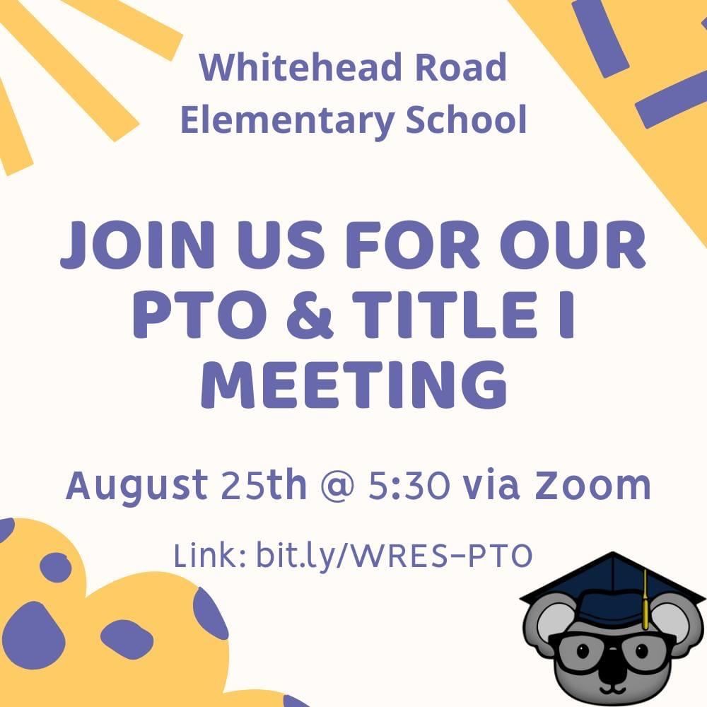 Join us for Our PTO and Title 1 Meeting on August 25th at 5:30 
